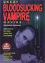 Great Bloodsucking Vampire Movies (The Satanic Rights Of Dracula / The Devil Bat / The Last Man On Earth)