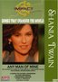 Impact! Songs That Changed The World: Shania Twain - Any Man of Mine