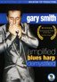 Gary Smith - Amplified Blues Harp Demystified