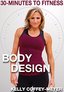 30 Minutes to Fitness: Body Design with Kelly Coffey-Meyer