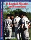 Baseball Coaching:44 Baseball Mistakes and Corrections