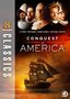 History Classics: Conquest of America