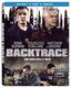 Backtrace [Blu-ray]
