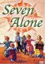 Seven Alone