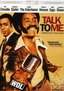Talk to Me (Widescreen Edition)