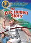 Torchlighters: Eric Liddell