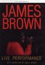 James Brown: Live Performance