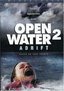 Open Water 2 - Adrift (Widescreen Edition)