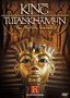 The History Channel Presents King Tutankhamun - The Mystery Unsealed