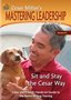 Cesar Millan's Sit and Stay the Cesar Way: Vol. 4 Mastering Leadership Series