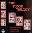 The Blood Trilogy