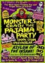 Monsters Crash the Pajama Party (Spook Show Spectacular)