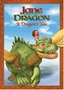 Jane And The Dragon: A Dragon's Tale