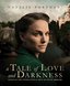 Tale of Love and Darkness