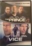 The Prince/Vice Double Feature