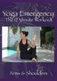 Yoga Emergency- The 12 Minute Workout with Kristen Eykel- Arms & Shoulders