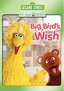 Sesame Street - Big Bird's Wish