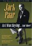 Jack Paar - As I Was Saying...And More!