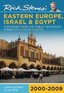Rick Steves' Europe: Eastern Europe, Israel & Egypt 2000-2009