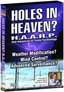 Holes in Heaven? H.A.A.R.P. & Advances In Tesla Technology
