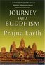 Journey Into Buddhism: Prajna Earth
