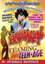 Hooked/The Flaming Teenage