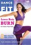 Dance and Be Fit: Lower Body Burn