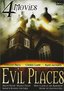 Evil Places - 4 Movies