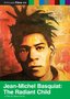 Jean-Michel Basquiat: Radiant Child