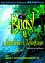 Bugs! A Rainforest Adventure