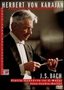 Herbert Von Karajan - His Legacy for Home Video: J.S. Bach - Violin Concerto in E Major