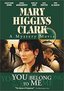 Mary Higgins Clark: You Belong to Me
