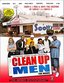 Clean Up Men: The Movie