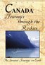 The Greatest Journeys on Earth: Canada Journeys through the Rockies