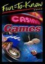 Fun To Know: Casino Games