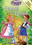 Timeless Tales: Hansel and Gretel