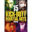 15 Kick-Butt Martial Arts Movies