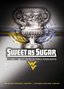 2005 West Virginia University Football Highlights: Sweet as Sugar