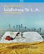 Welcome to L.A. [Blu-ray]