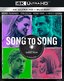 Song to Song [4K UHD + Blu-ray]