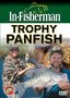 In-Fisherman Trophy Panfish DVD