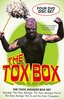 The Tox Box (The Toxic Avenger - Unrated Director's Cut  / The Toxic Avenger Part II - Unrated Director's Cut / The Toxic Avenger Part III - Unrated Director's Cut / Toxic Crusaders: The Movie)