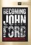 Becoming John Ford