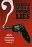 Murder, Spies & Voting Lies (the Clint Curtis story)