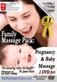 The New Family Massage Pack: Pregnancy Massage & Baby Massage 2 DVD set