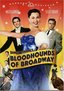 Bloodhounds of Broadway