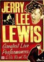 Jerry Lee Lewis: Greatest Live Performances of the 50s, 60s and 70s