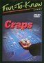 Fun To Know: Craps Made Simple