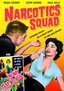 Narcotics Squad (1957) / One Way Ticket To Hell (1955)