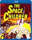 Space Children [Blu-ray]